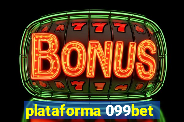 plataforma 099bet