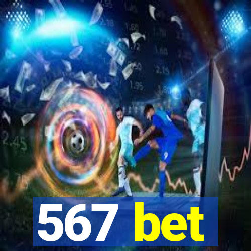 567 bet