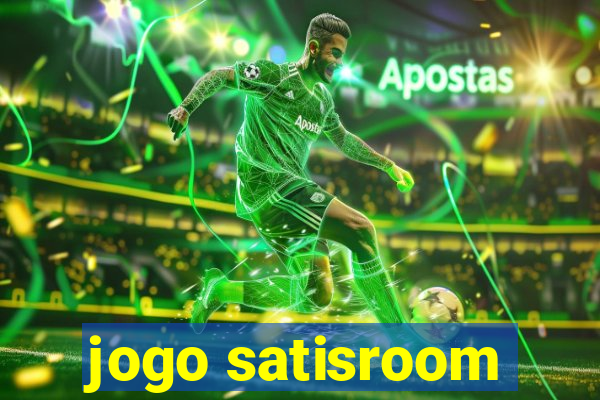 jogo satisroom