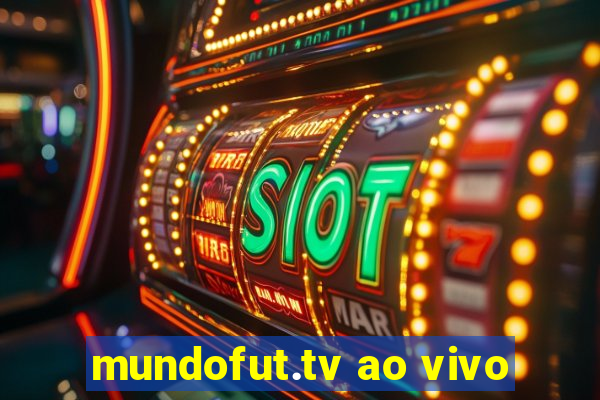 mundofut.tv ao vivo