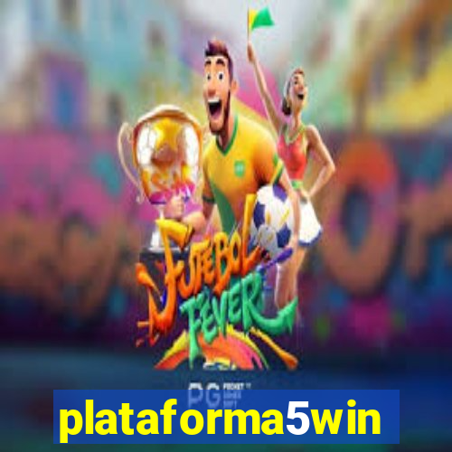 plataforma5win