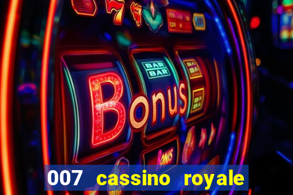 007 cassino royale download dublado 4shared