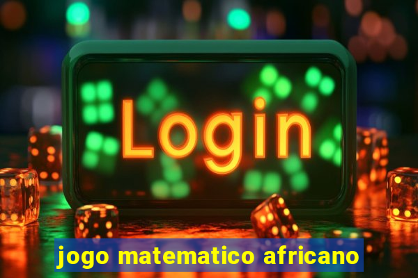 jogo matematico africano