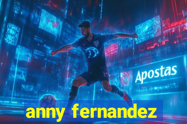 anny fernandez