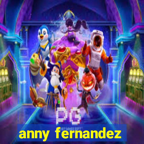 anny fernandez