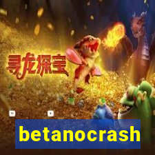 betanocrash