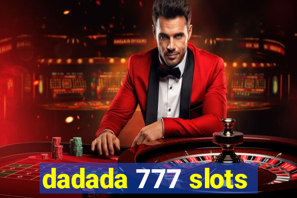 dadada 777 slots