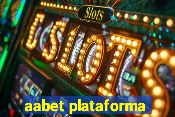 aabet plataforma