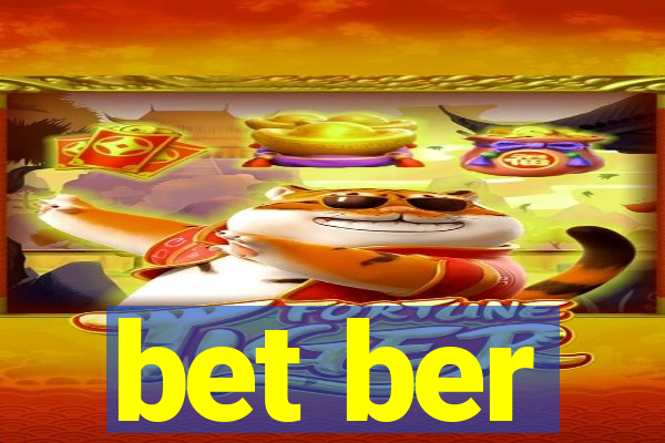 bet ber