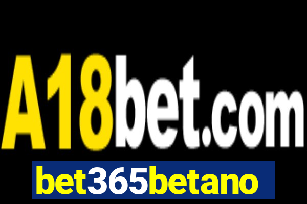 bet365betano