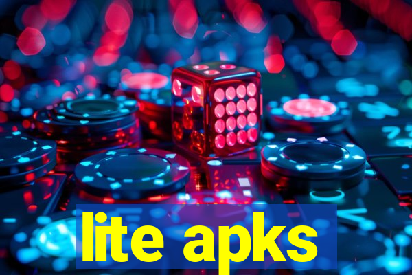 lite apks