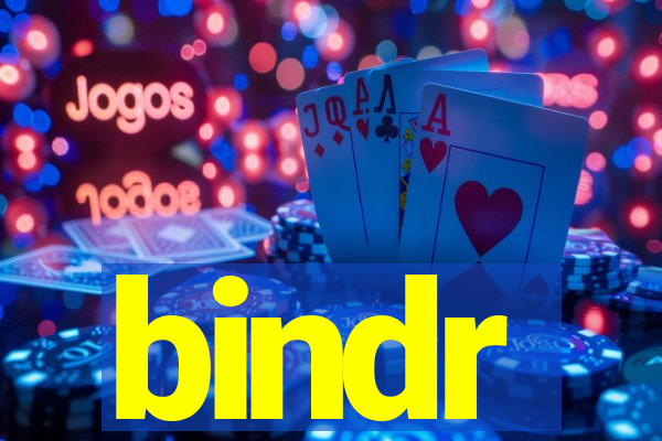 bindr