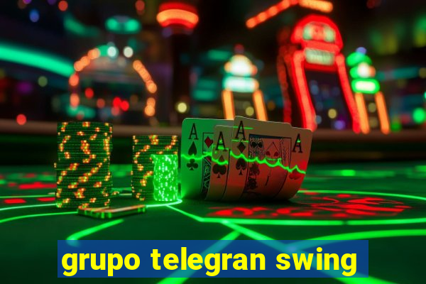 grupo telegran swing