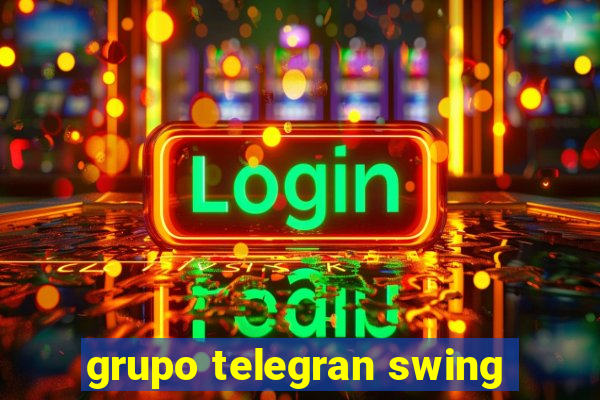 grupo telegran swing