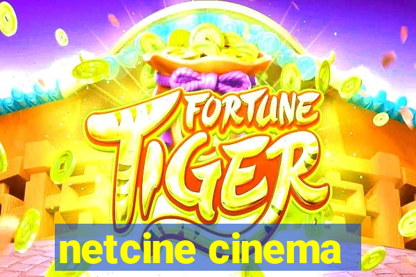 netcine cinema