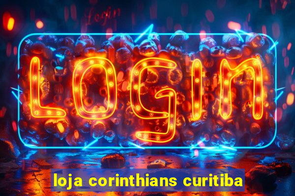 loja corinthians curitiba