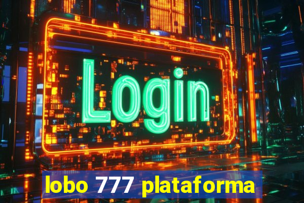 lobo 777 plataforma