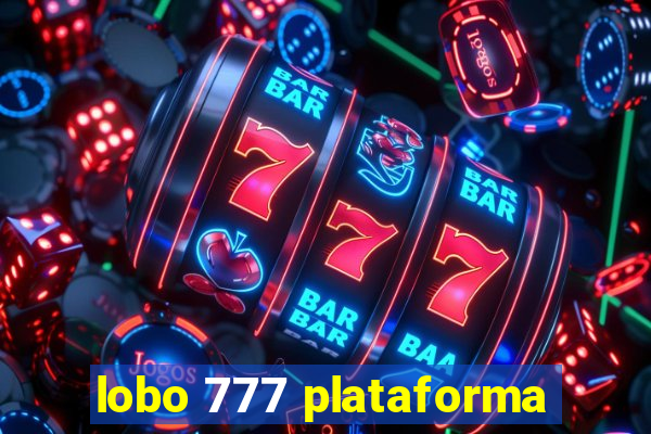 lobo 777 plataforma