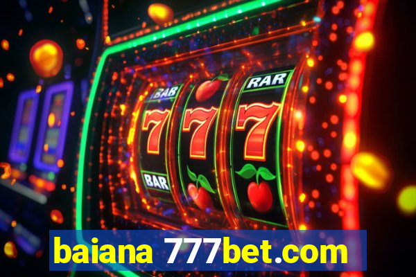 baiana 777bet.com