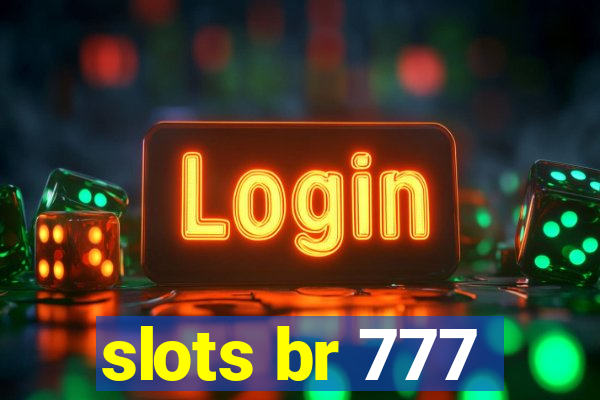 slots br 777