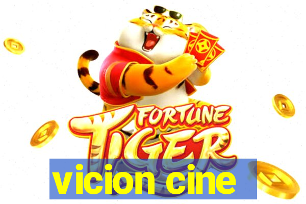 vicion cine