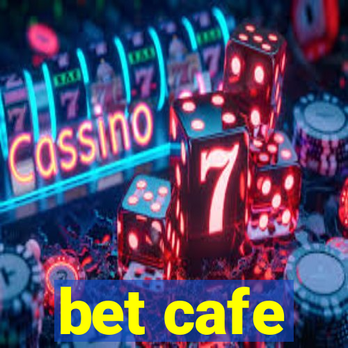 bet cafe