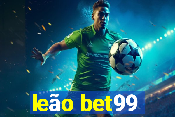 leão bet99