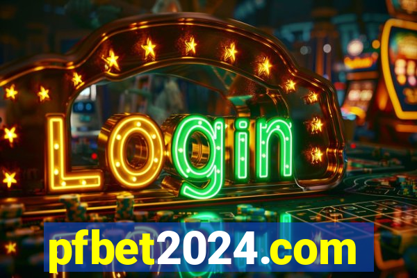 pfbet2024.com