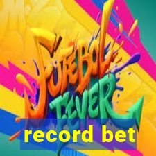 record bet