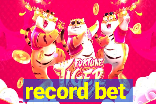 record bet