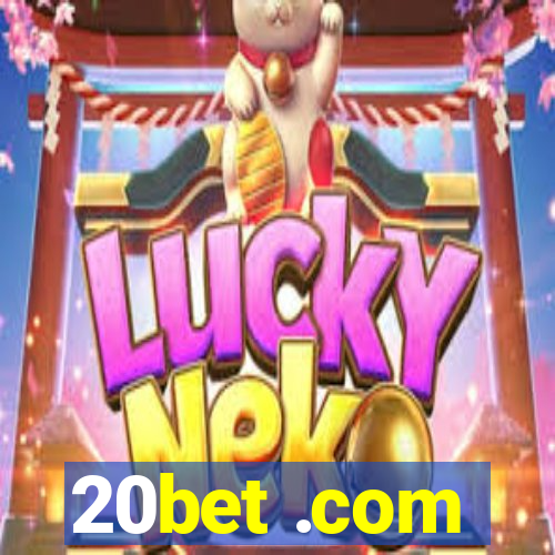 20bet .com