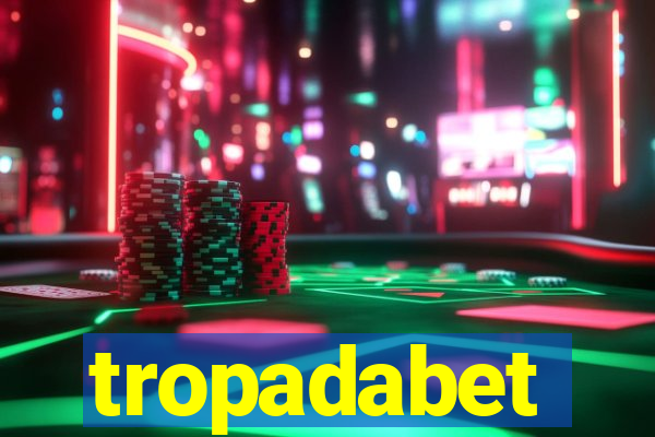 tropadabet