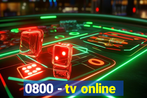 0800 - tv online