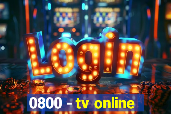 0800 - tv online