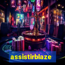 assistirblaze