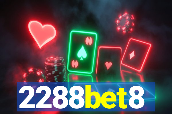 2288bet8