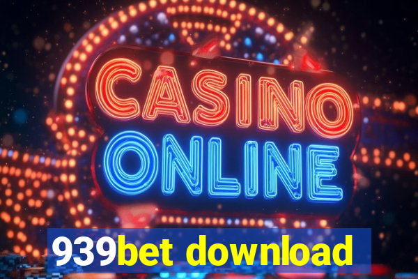 939bet download