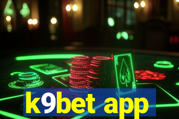 k9bet app