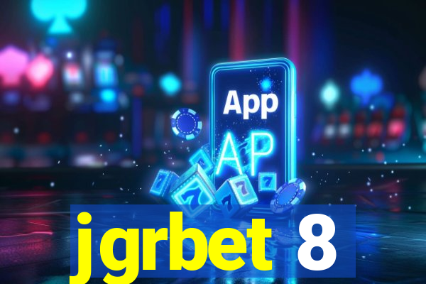 jgrbet 8