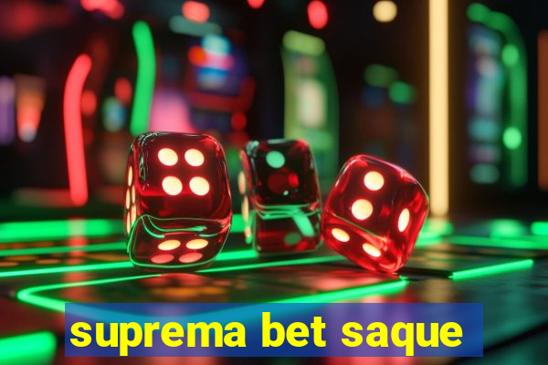 suprema bet saque