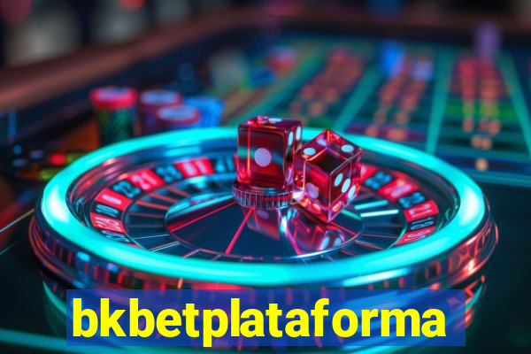 bkbetplataforma