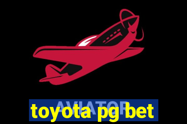 toyota pg bet