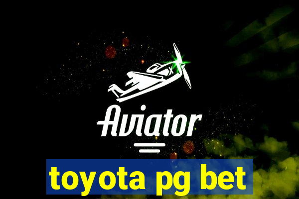 toyota pg bet