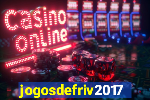 jogosdefriv2017