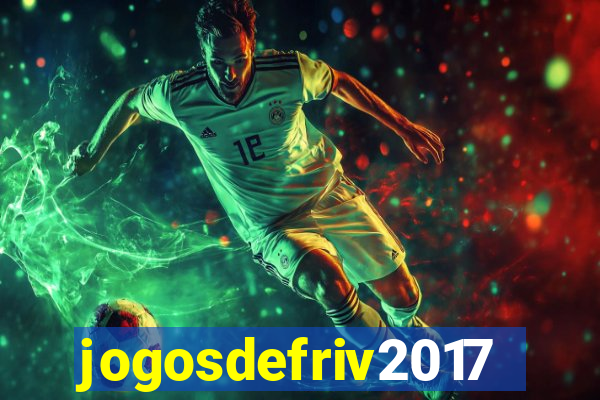 jogosdefriv2017