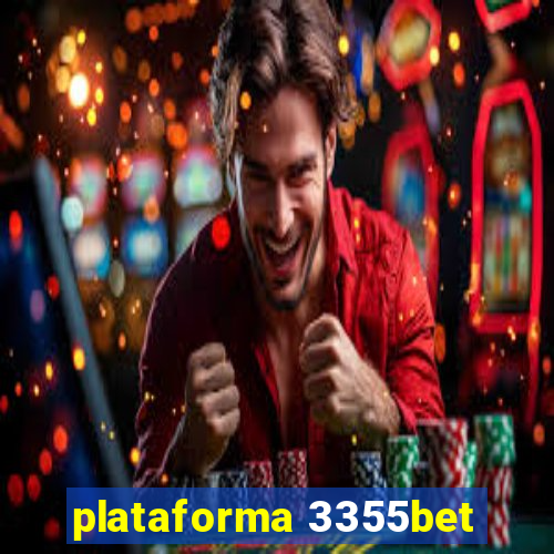 plataforma 3355bet