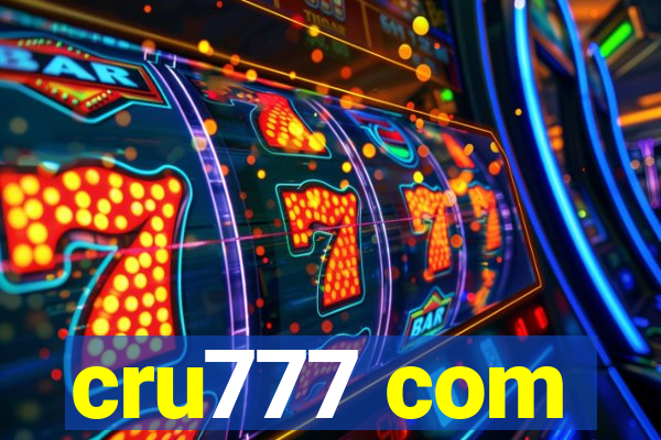 cru777 com