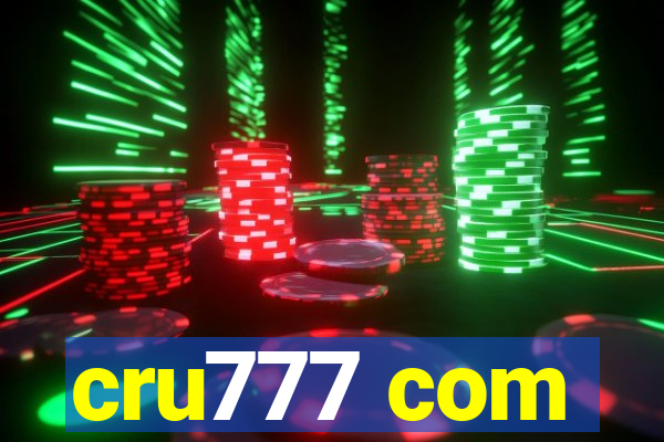 cru777 com