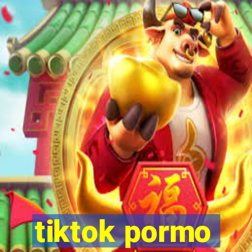 tiktok pormo