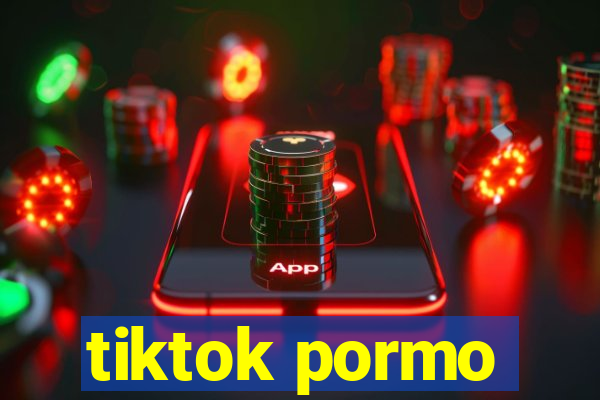 tiktok pormo